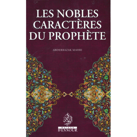 The Noble Characters of the Prophet, by Abderrazak Mahri