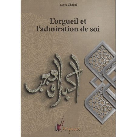 Pride and self-admiration, Muslim Spirituality Collection (1), Lyess Chacal (Pocket)