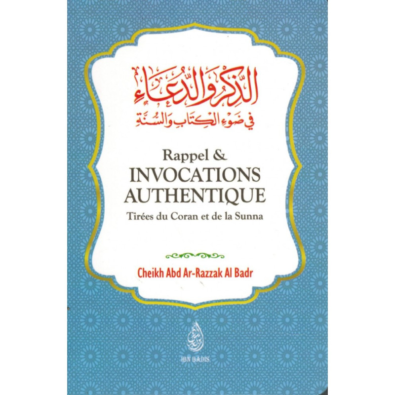 Rappel & Invocations Authentique - Tirées du Coran et de la Sunna, de Abd Ar-Razzaq Al-Badr (Format de poche)
