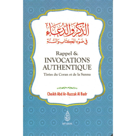 Rappel & Invocations Authentique - Tirées du Coran et de la Sunna, de Abd Ar-Razzaq Al-Badr (Format de poche)