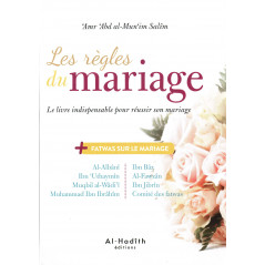 Les règles du mariage: Le livre indispensable pour réussir son mariage, de 'Amr 'Abd al-Mun’im Salîm (3ème édition)