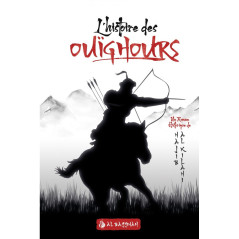 The History of the Uyghurs, by Najîb al-Kilânî (Novel)
