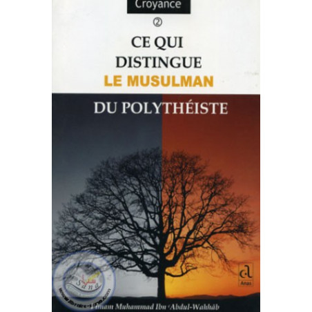 What distinguishes the Muslim from the polytheist on Librairie Sana