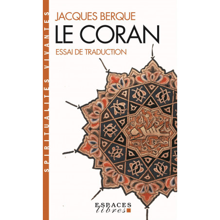 Le Coran : Essai de traduction de Jacques Berque