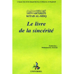The book of sincerity according to Imam EL Kharraz Al Baghdadi