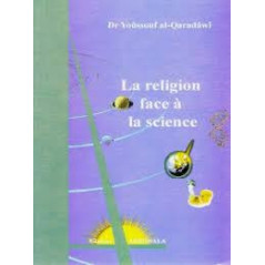 Religion in the face of science, by Dr Youssouf Al-Qaradâwî