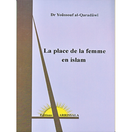 La place de la femme en Islam, de Dr Yoûssouf Al-Qaradâwî