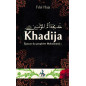 Khadija, Wife of Prophet Muhammad according to Fdal Haja