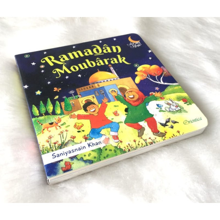 Ramadân Moubârak, de Saniyasnain Khan (Livre cartonné pour enfant (3 ans et plus))