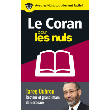 THE QURAN FOR DUMMIES IN 50 KEY NOTIONS - according to Tareq Oubrou