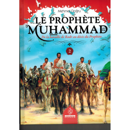 النبي محمد (مزمور) - المجلد 2 (من معركة بدر حتى وفاة النبي) ، لمحمد دوغرو