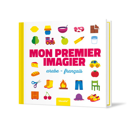 Mon Premier imagier (Français / Arabe) - Educatfal