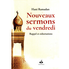 New Friday Sermons (Reminder and Exhortations), by Hani Ramadan
