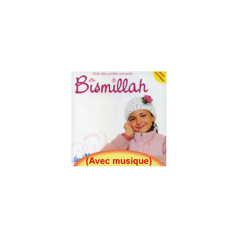 CD "Bismillah" (avec musique)