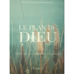 God's Plan (Because I Trust What He Does), by Myriam Lakhdar Bounamcha (Volume 1)