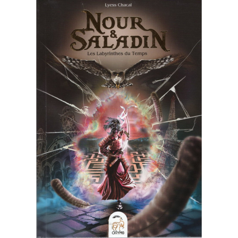 Nour & Saladin: The Mazes of Time, by Lyess Chacal