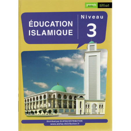 التربية الإسلامية (الفرنسية) المستوى 3 ، إصدار غرناطة