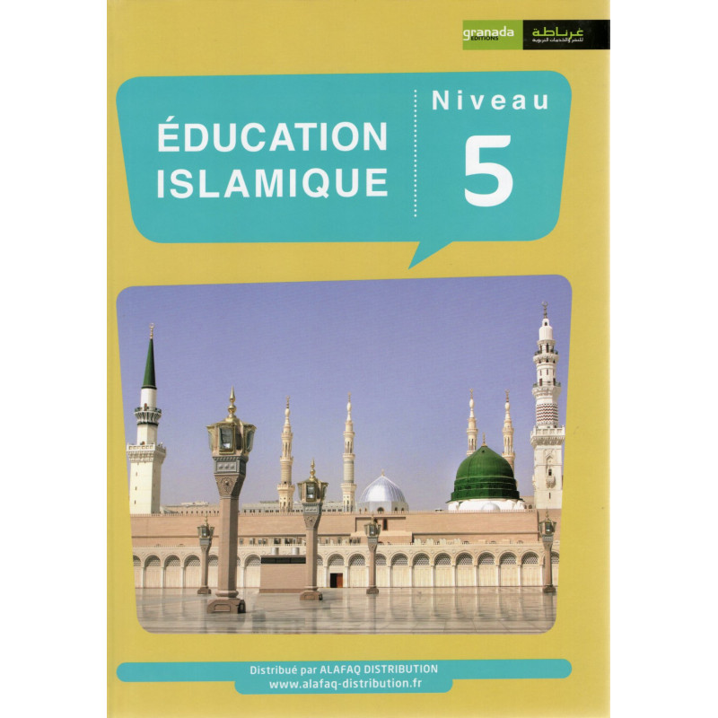 Éducation Islamique (Français) Niveau 5, Édition Granada