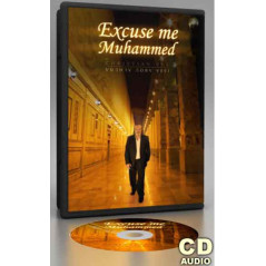 CD- Excuse me Muhammed (Pease be upon him) on Librairie Sana