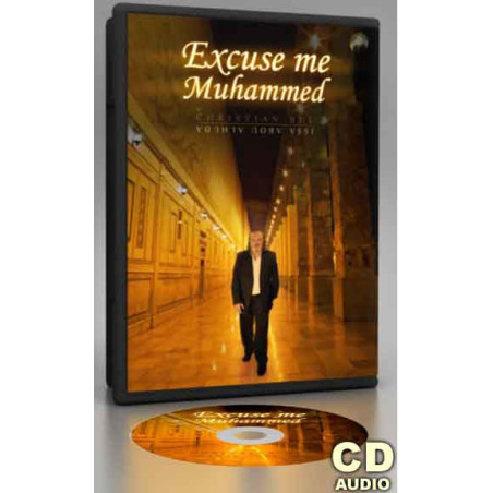CD- Excuse me Muhammed (Pease be upon him) on Librairie Sana