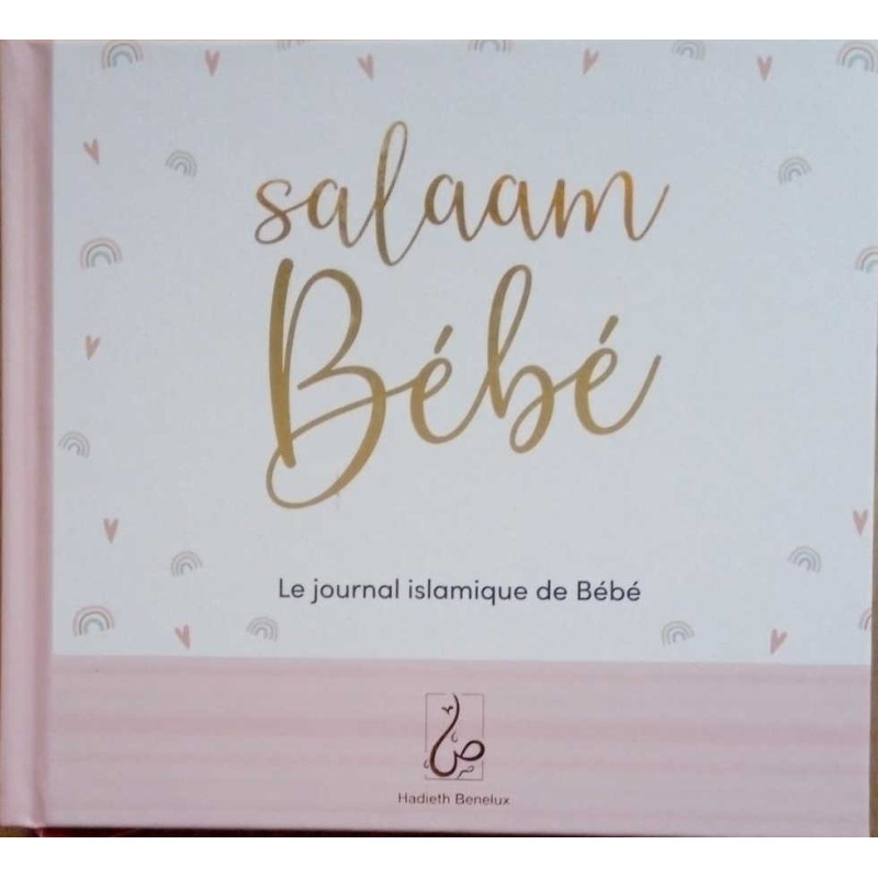 Salaam Bébé : Le journal islamique du Bébé (Rose)