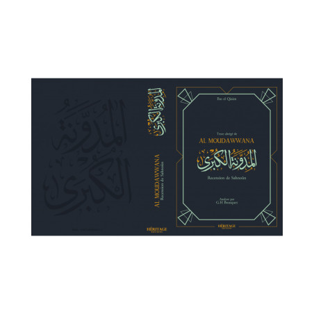 Texte abrégé de Al Moudawwana (Recension de Sahnoun) d'Ibn al Qasim, Analyse par GH Bouquet, Éditions Héritage