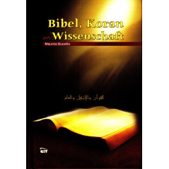 Bibel, Koran und Wissenschaft, von Maurice Bucaille (Deutsch- German)