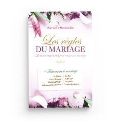 Les règles du mariage: Le livre indispensable pour réussir son mariage, de Amr Abd al-Munim Salîm (4ème édition)