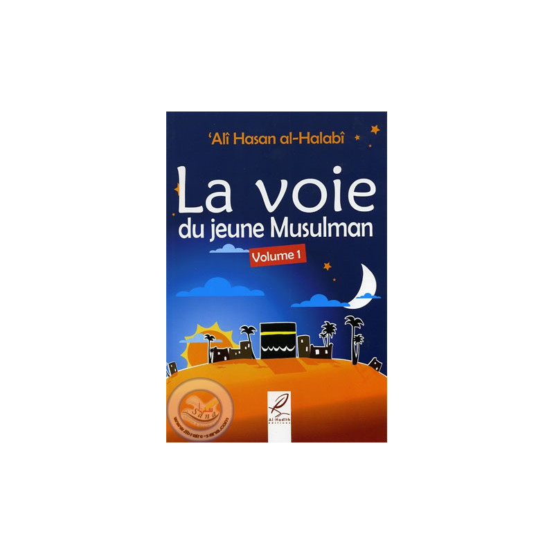the path of the young Muslim volume 1 on Librairie Sana