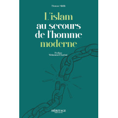 L'islam au secours de l'homme moderne, de Thomas Sibille, Héritage éditions