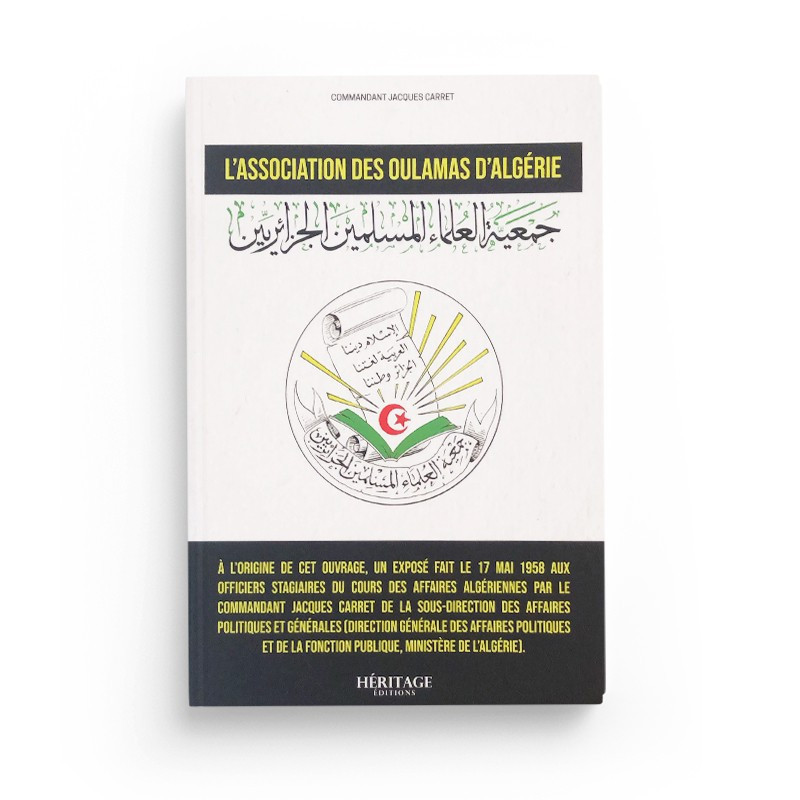 L'Association des Oulamas d'Algérie, du Commandant Jacques Carret, Héritage éditions