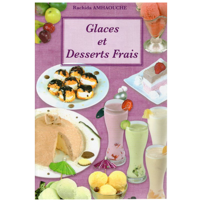 Glaces et desserts frais (recette de cuisine)
