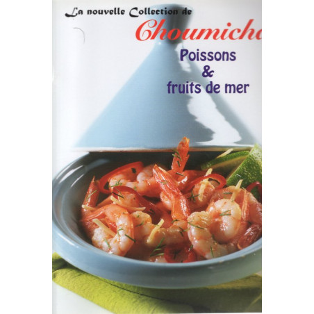 Poissons & fruits de mer - Choumicha (Recette de Cuisine)