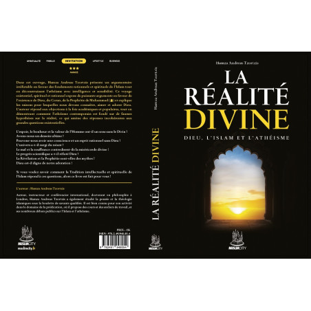 La réalité divine : Dieu, l'islam et l'athéisme, de Hamza Andreas Tzorzis, Muslimcity éditions