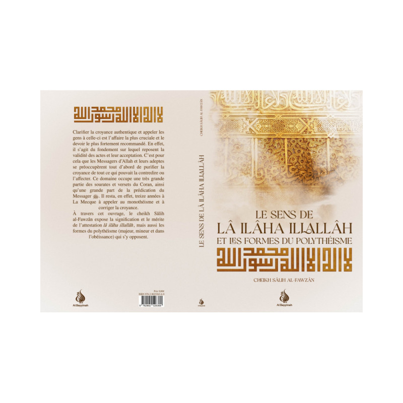 Le sens de lâ ilâha illallâh et les formes du polythéisme, de Cheikh Salih al-Fawzan, Al Bayyinah éditions
