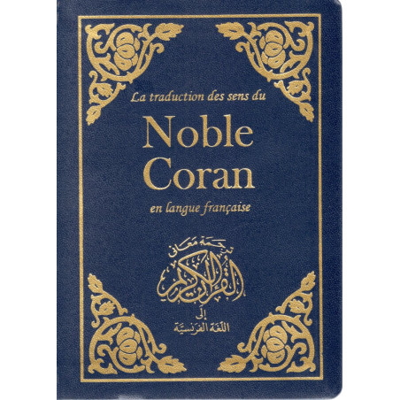 Le Coran (Français) - Editions Sana - Format Poche 16X11 - Couverture BLEU (SOUPLE)