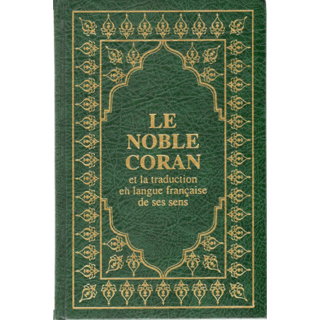 The Koran (Arabic-French) - Editions Sana - Medium Size 21X14 - GREEN Cover