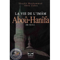 La vie de l'imam Abou Hanifa (80-150H) sur Librairie Sana