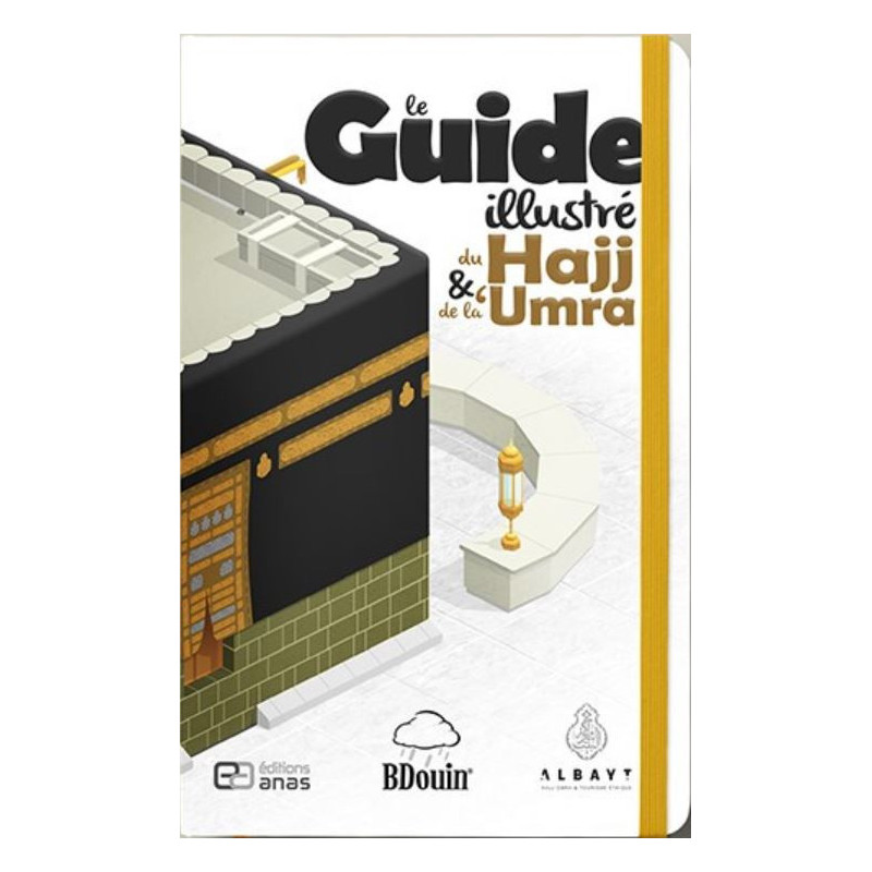 The Illustrated Guide to Hajj & Umrah