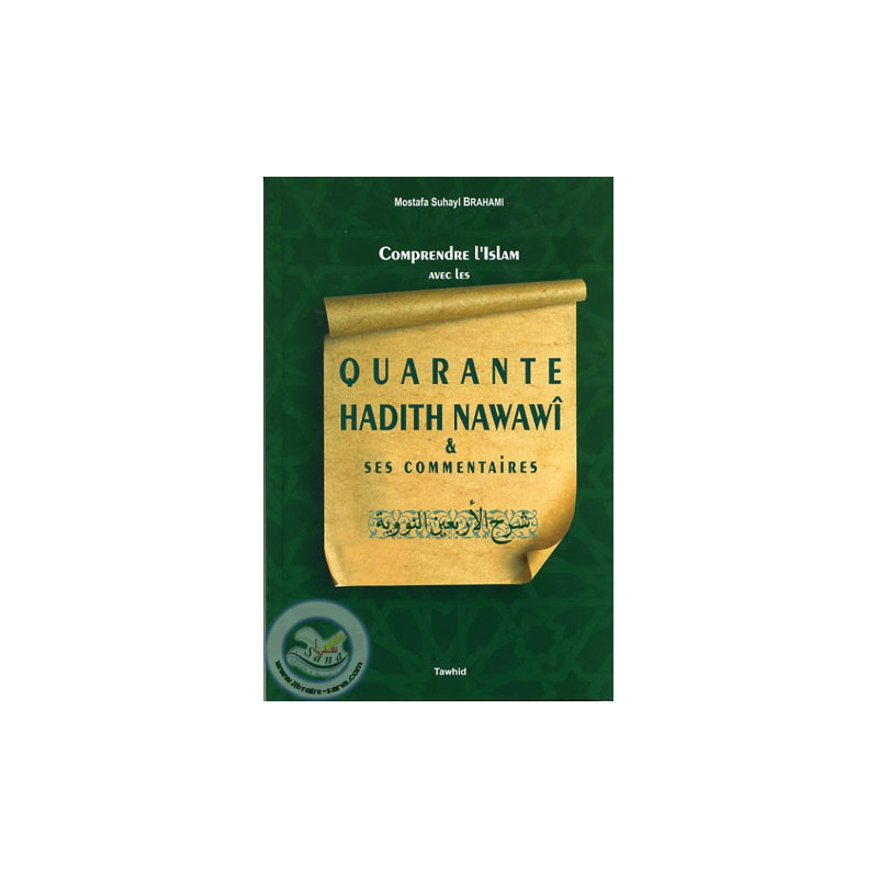Quarante hadith Nawawî et ses commentaires sur Librairie Sana