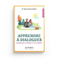 Learning to dialogue within the family and the couple, by Dr 'Abd al-Karîm Bakkâr, Al-Hadîth editions