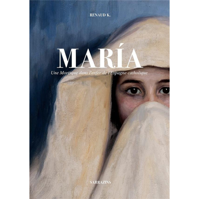 Maria, Roman de Renaud K.