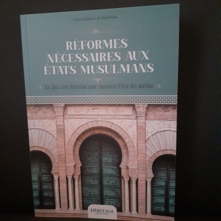Reforms Necessary for Muslim States, by Khayr al-Din Pasha