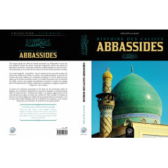 Histoire des califes Abbassides, de Jalâl ad-Dîn as-Suyûtî, Éditions Ribât, Collection Patrimoine