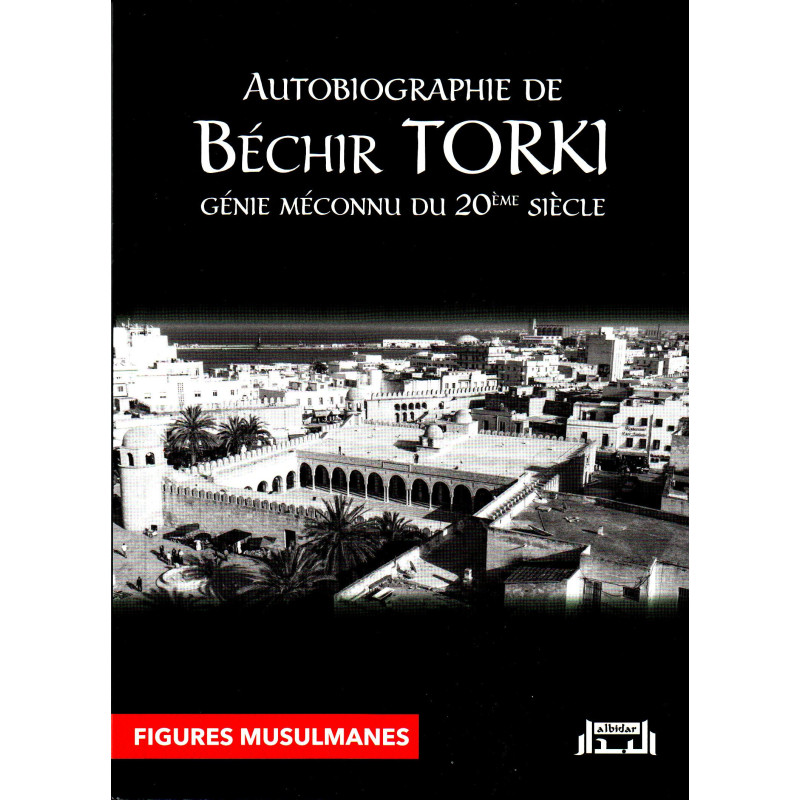 BACHIR TORKI'S AUTOBIOGRAPHY