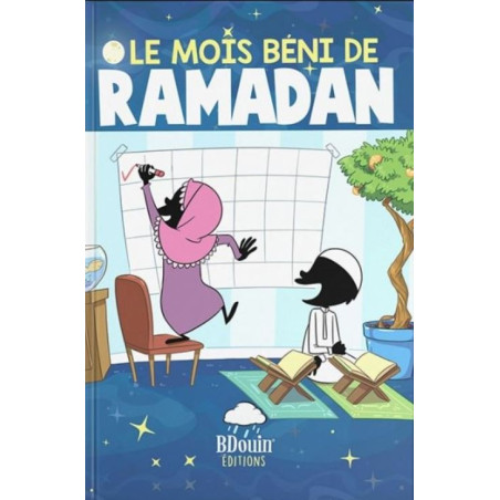 Le mois béni du Ramadan - Editions Bdouin