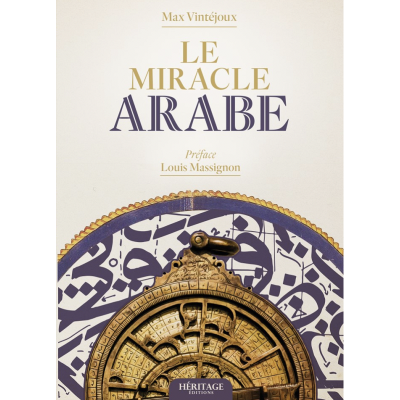 The Arab Miracle, by Max Vintéjoux