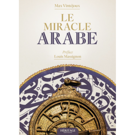 Le miracle arabe, de Max Vintéjoux