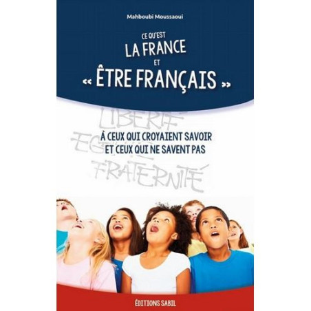 Ce qu'est la France et "être français"