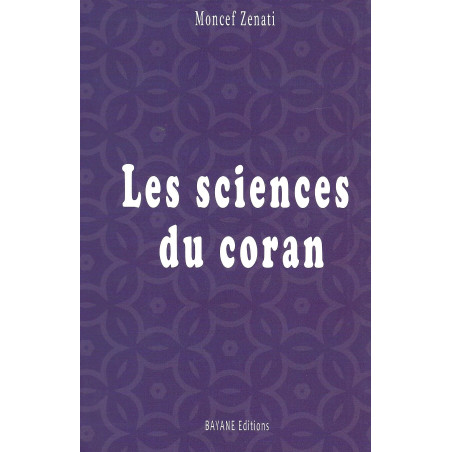 Les sciences du Coran, de Moncef Zenati